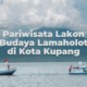 Pariwisata Lakon Lamaholot di Kota Kupang